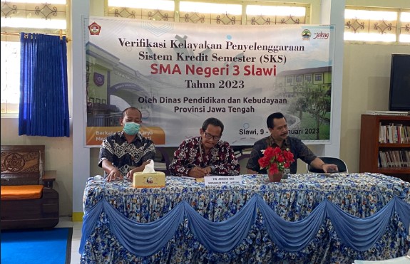 Verifikasi Kelayakan Penyelenggaraan Sistem Kredit Semester (SKS) SMAN 3 Slawi Tahun 2023